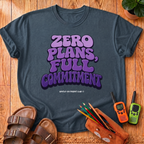 Zero Plans T-Shirt