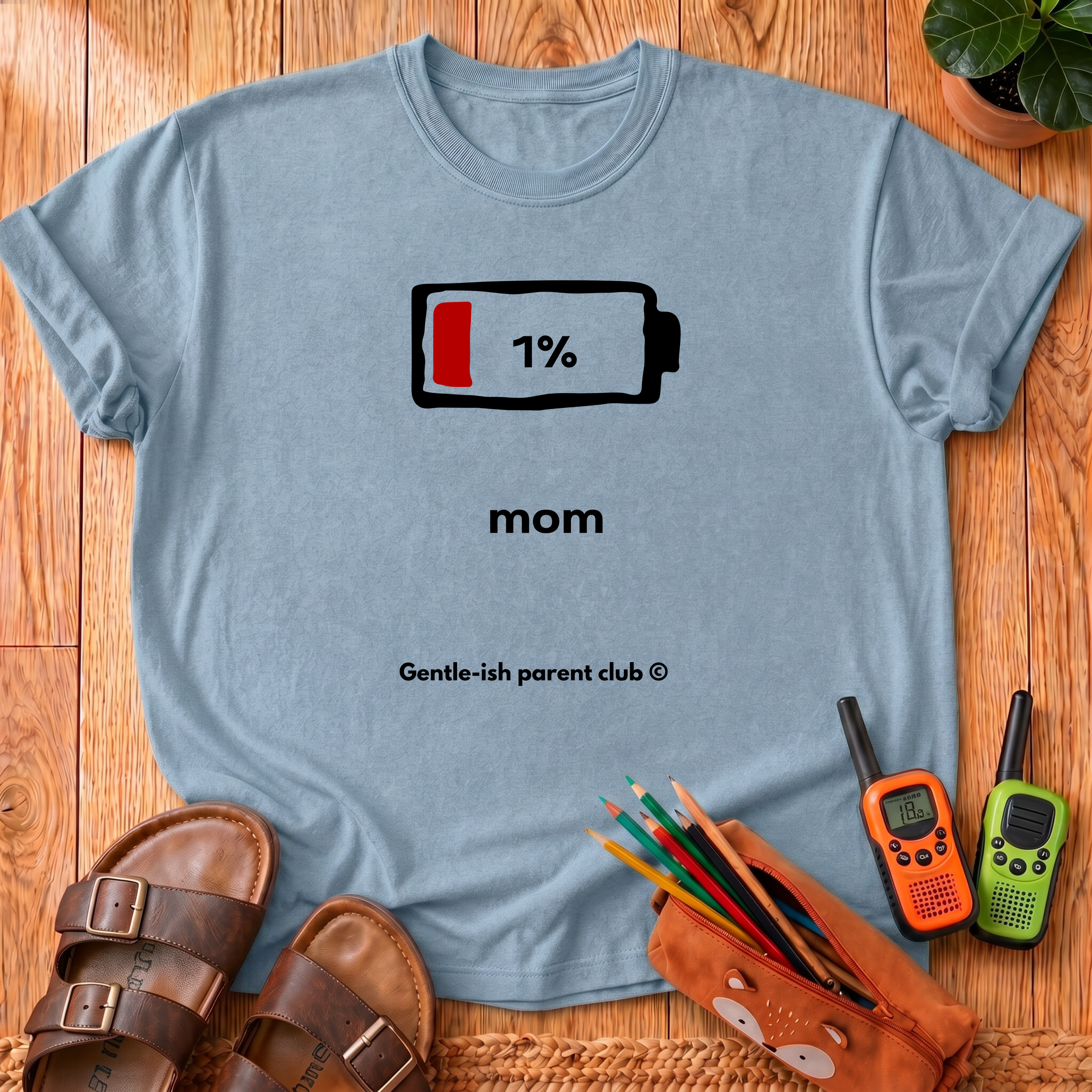 1% Battery Mom T-Shirt