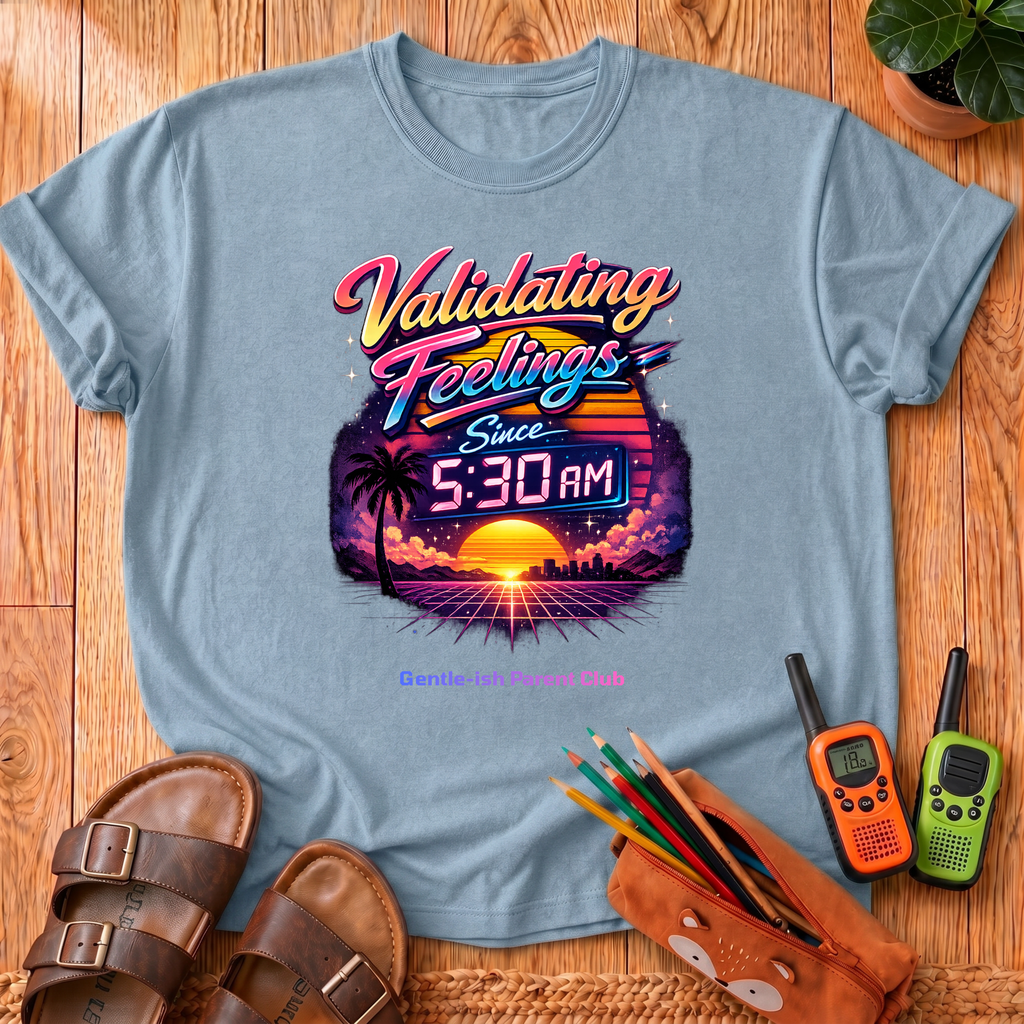 Validating Feelings T-Shirt
