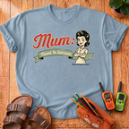 Mum: Fluent in Sarcasm T-Shirt