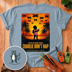 Charlie Don't Nap Back Print T-Shirt