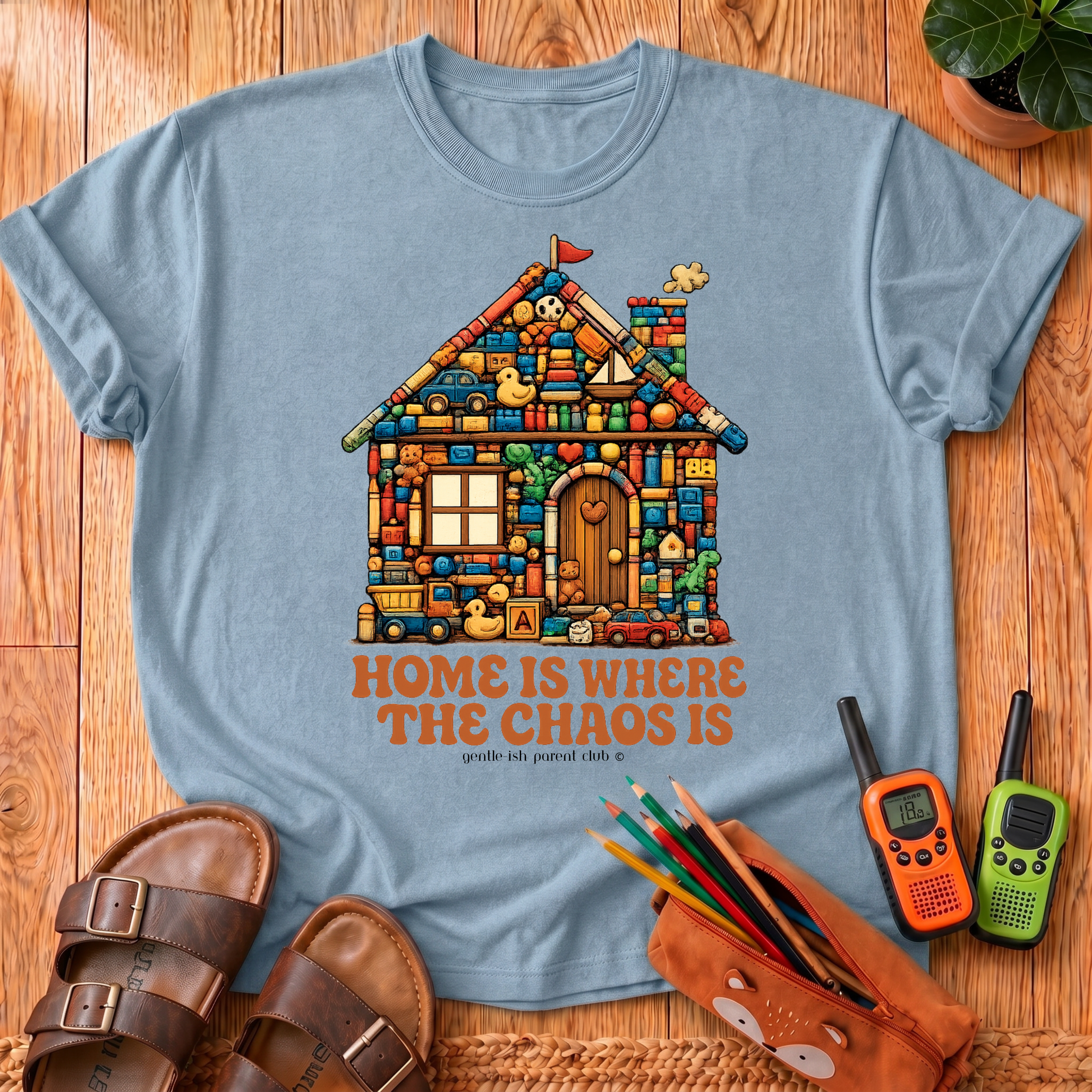 Home Is Where The Chaos Is T-Shirt