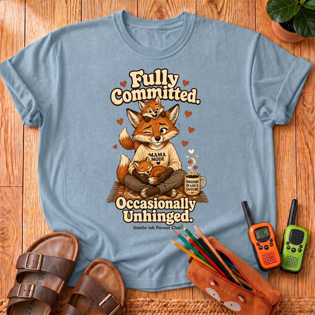 Fully Committed T-Shirt