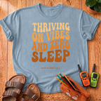 Vibes and Zero Sleep T-Shirt
