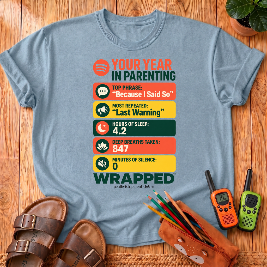 Your Year In Parenting T-Shirt