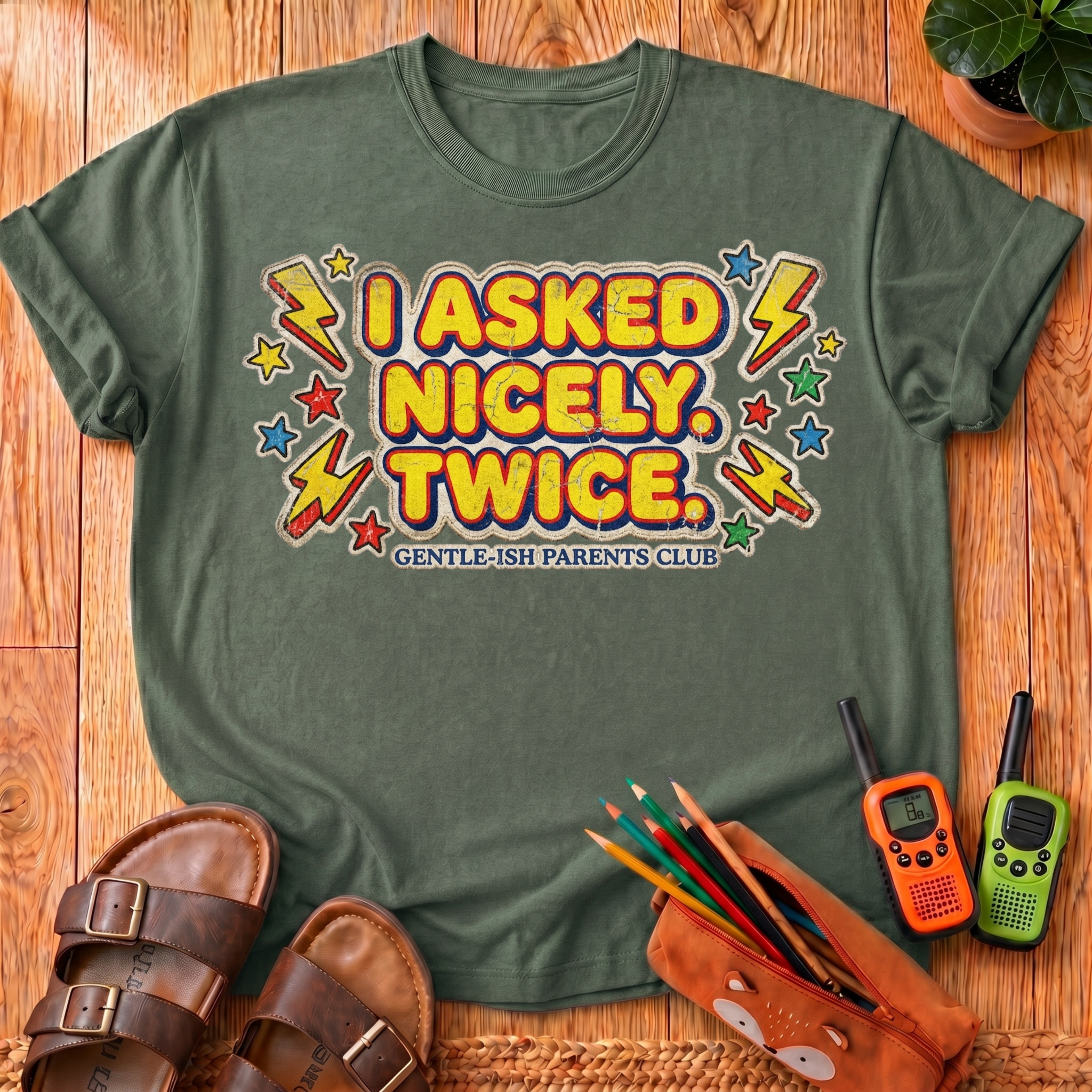 I Asked Nicely Twice T-Shirt
