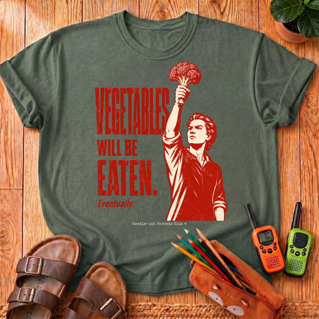 Vegetables Will Be Eaten T-Shirt