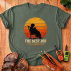 The Best Job T-Shirt