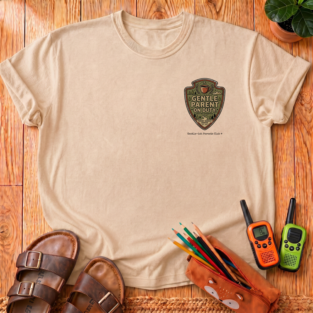 Gentle Parent on Duty T-Shirt