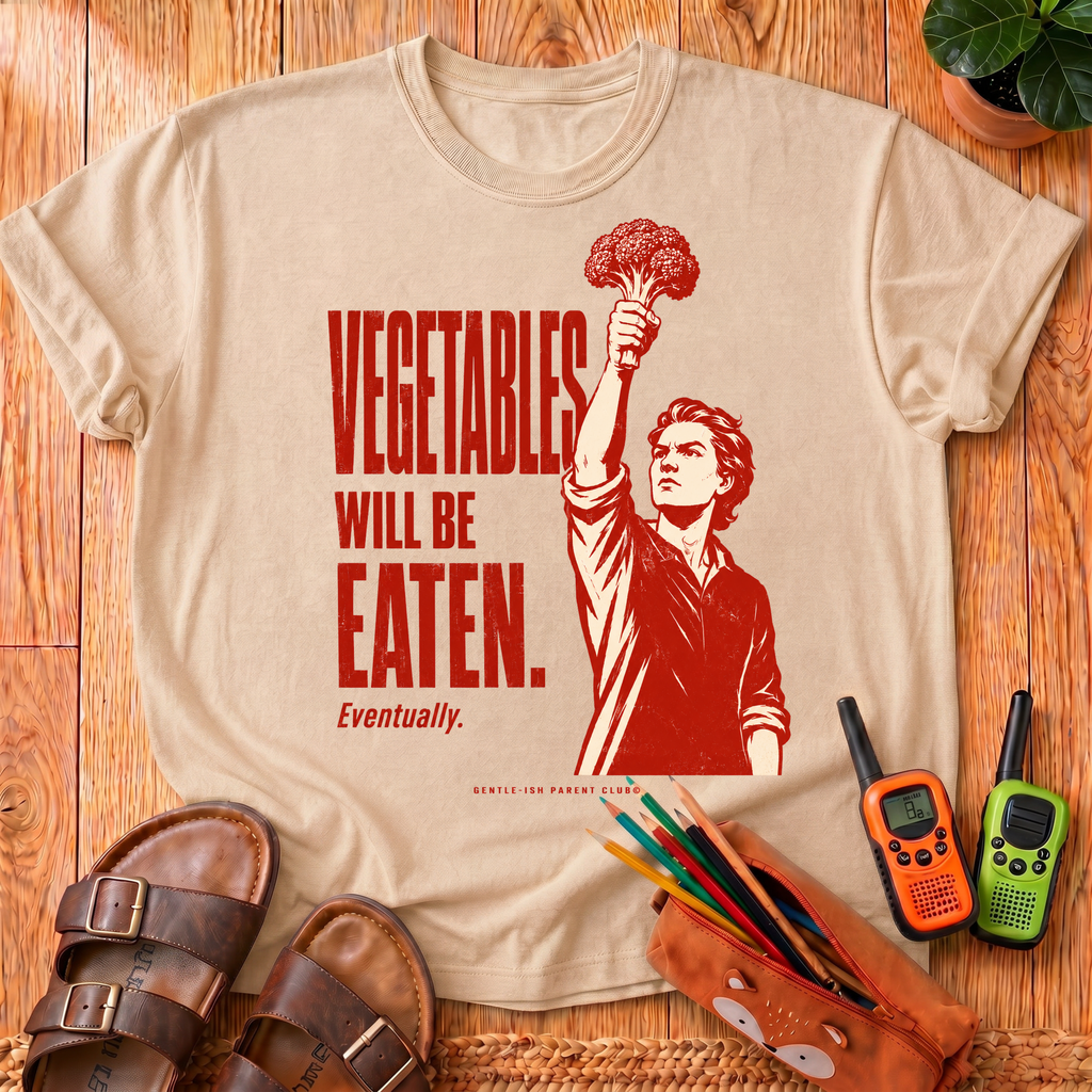 Vegetables Will Be Eaten T-Shirt