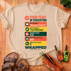 Your Year In Parenting T-Shirt