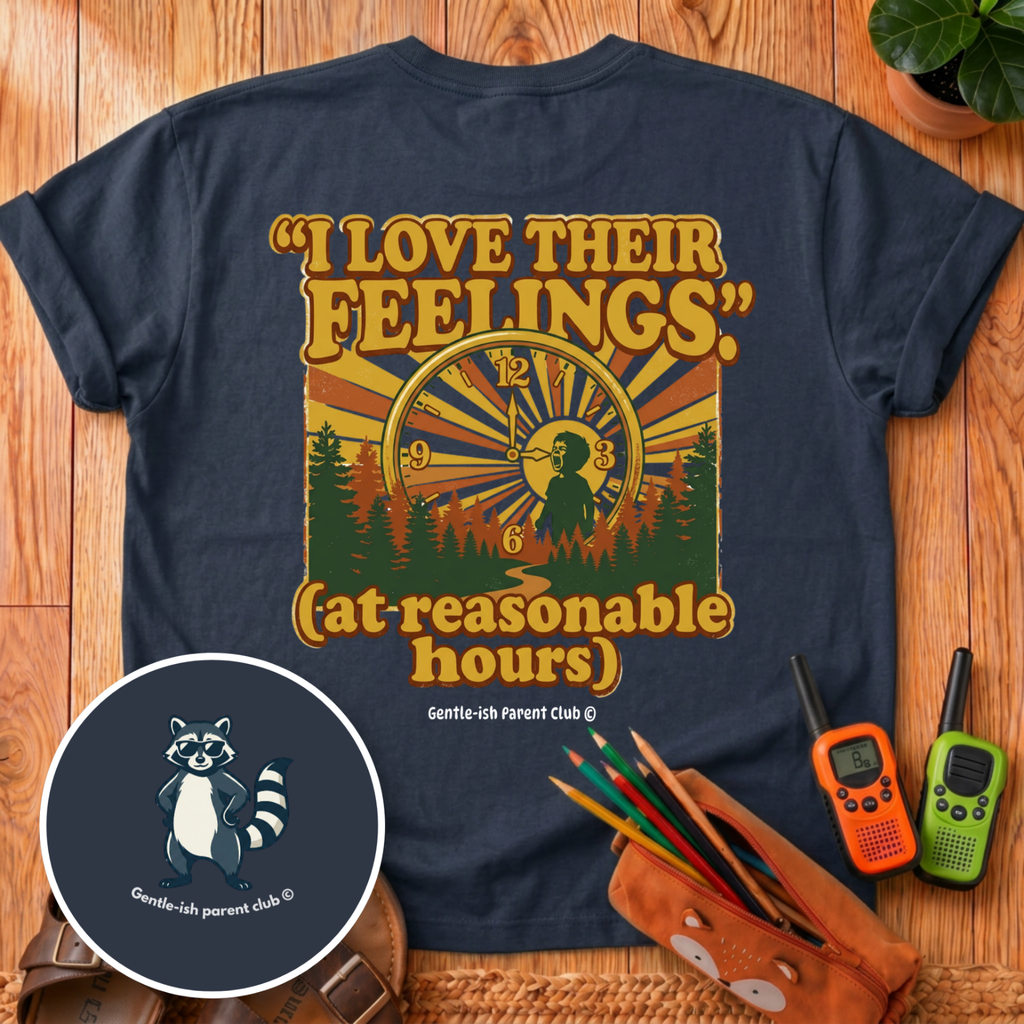 I Love Their Feelings T-Shirt