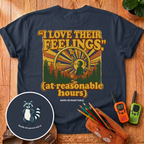 I Love Their Feelings T-Shirt