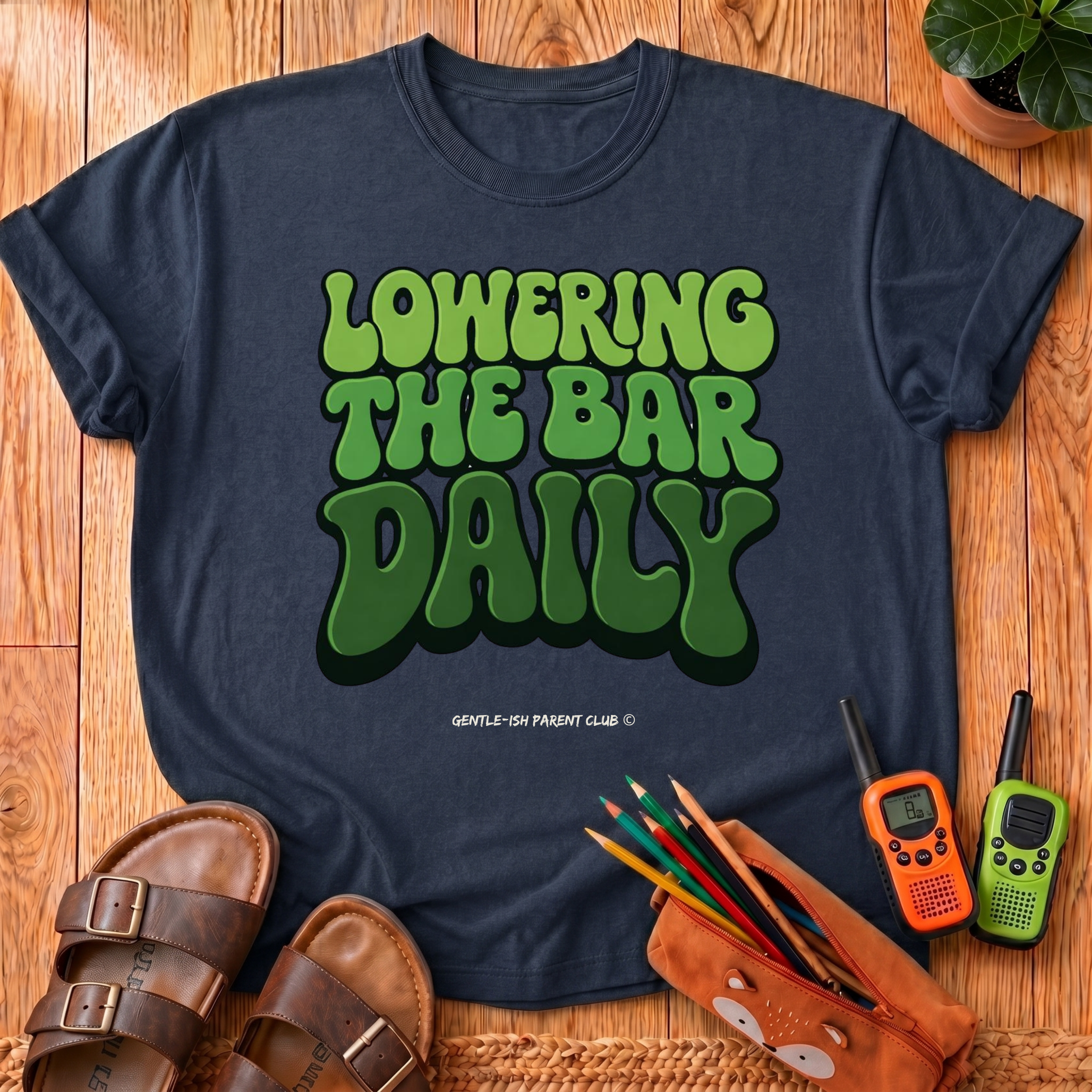 Lowering The Bar Daily T-Shirt