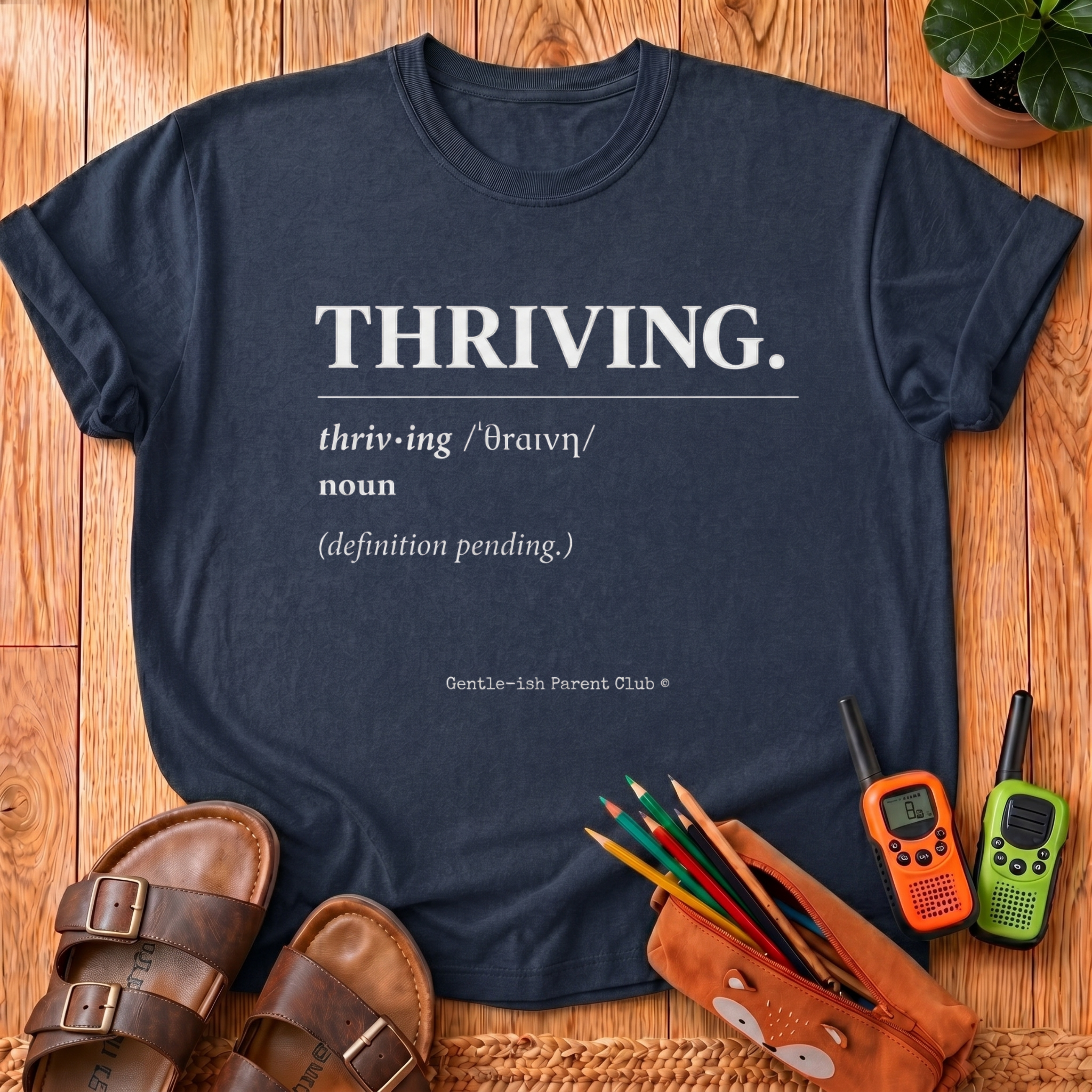 Thriving Definition T-Shirt