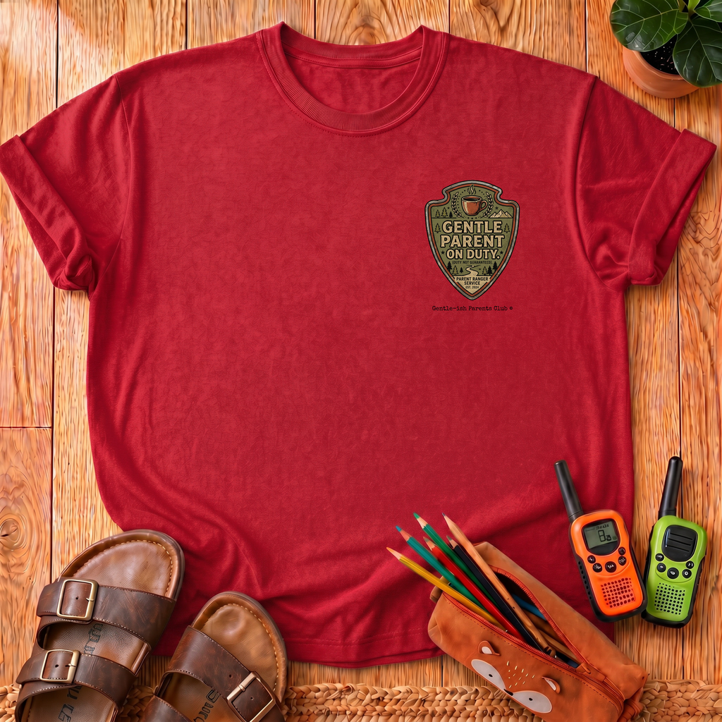 Gentle Parent on Duty T-Shirt