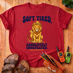 Soft. Tired. T-Shirt