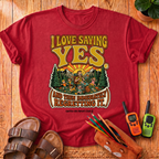 I Love Saying Yes T-Shirt