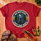 No Bad Kids T-Shirt