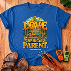I Love Being a Parent T-Shirt