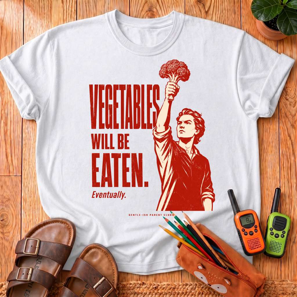 Vegetables Will Be Eaten T-Shirt