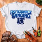 Professionally Winging It T-Shirt