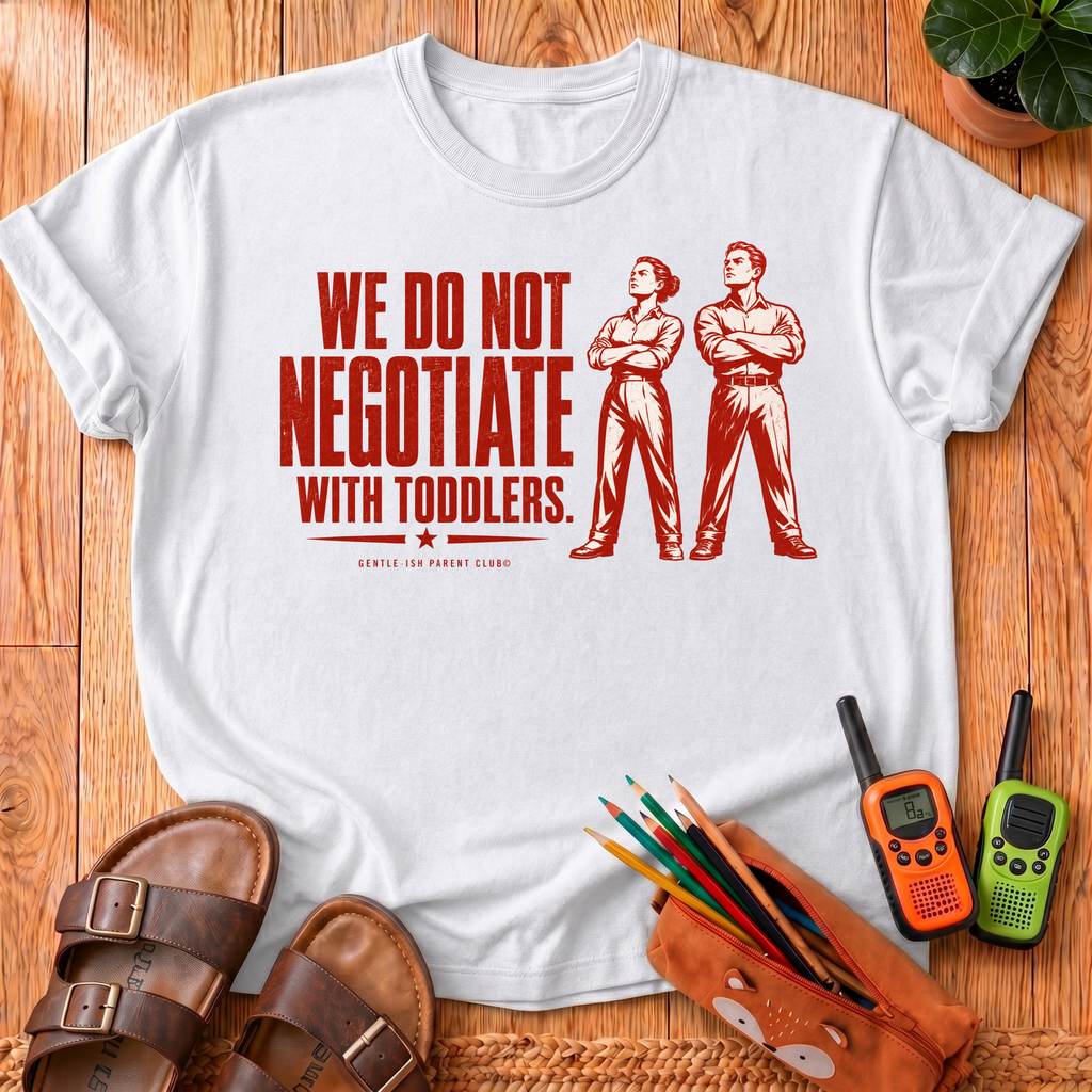 We Do Not Negotiate T-Shirt