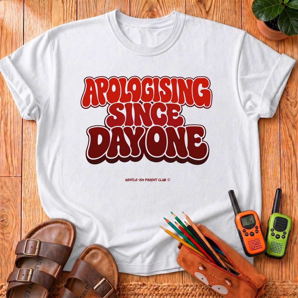 Apologising Since Day One T-Shirt