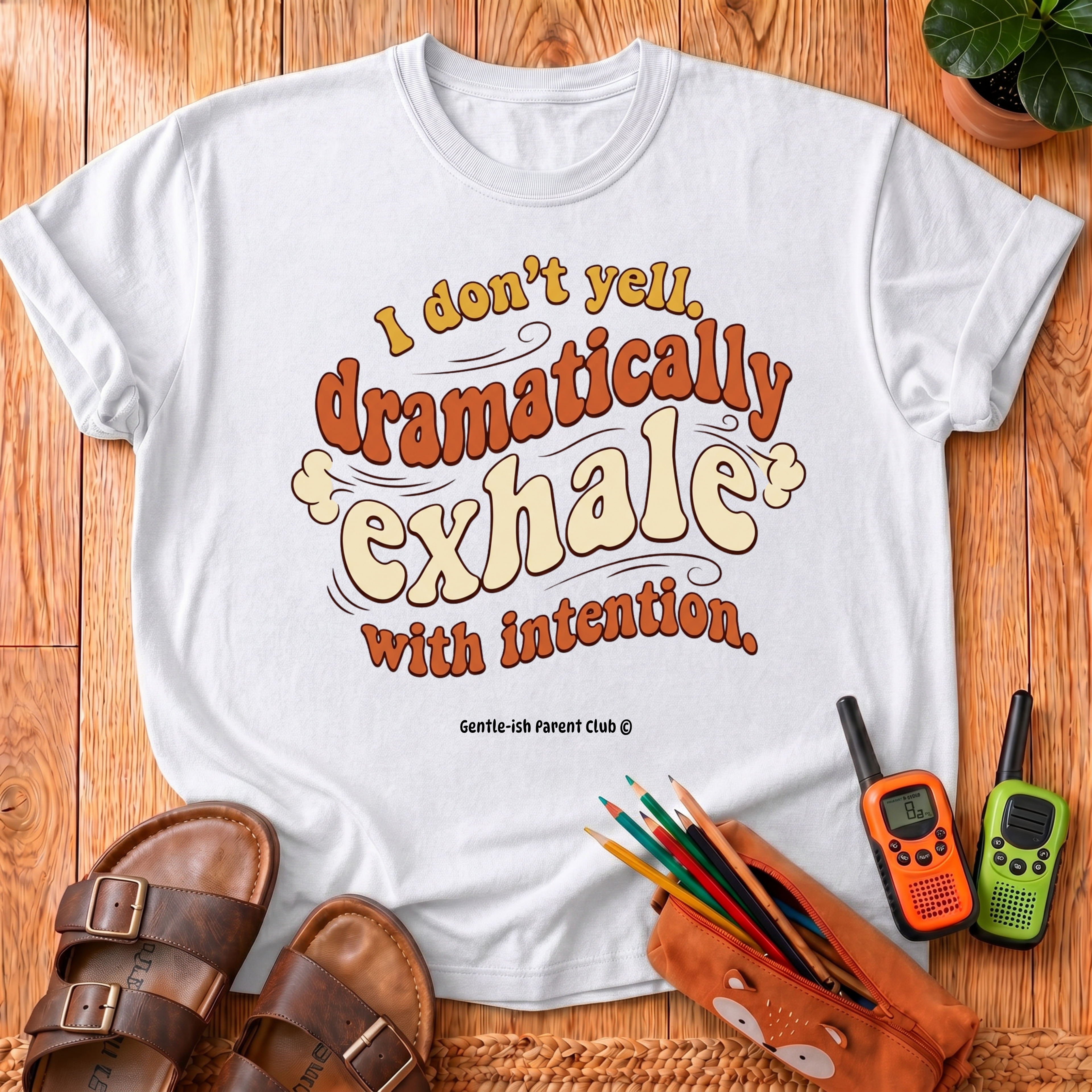 I Don't Yell T‑Shirt