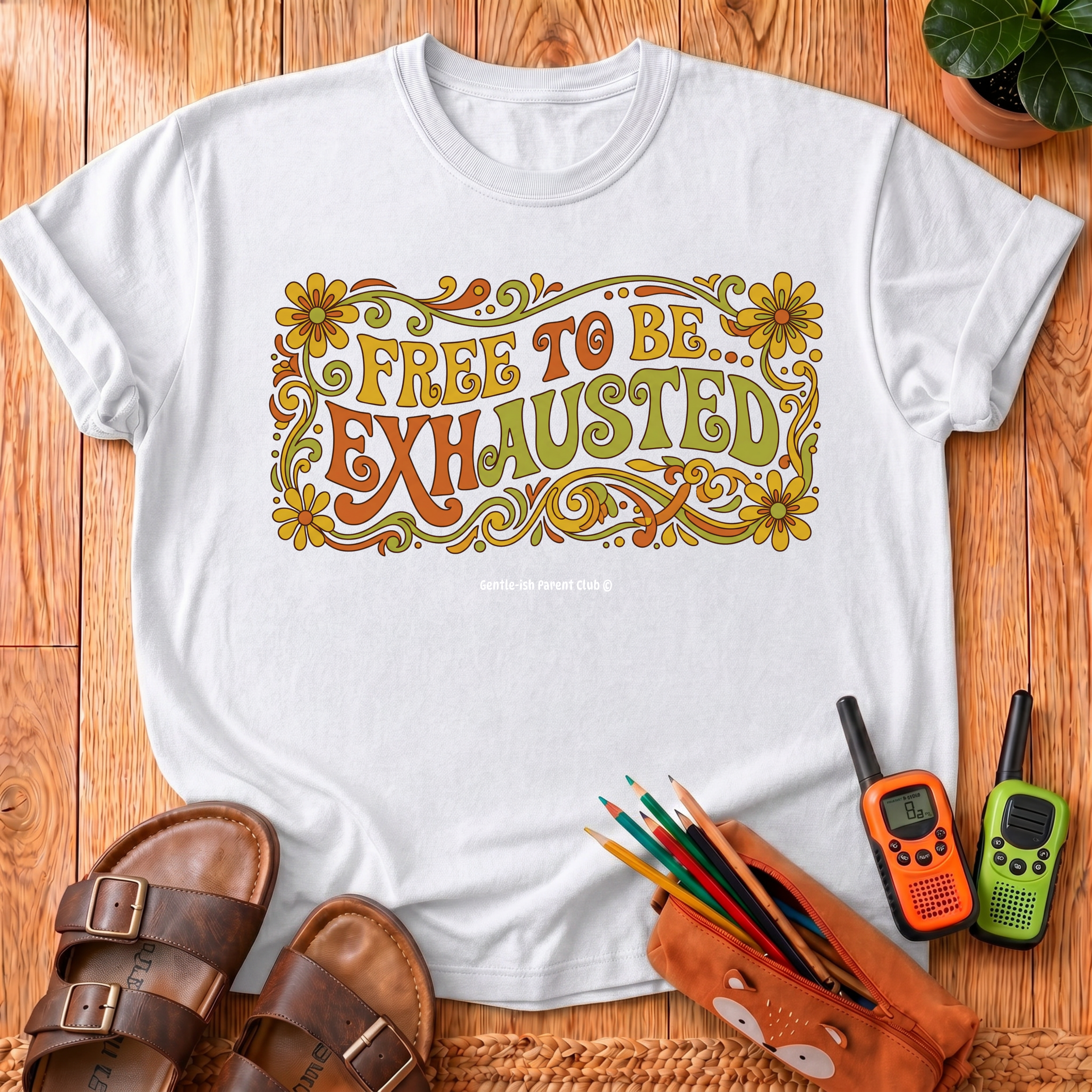 Free to Be Exhausted T-Shirt