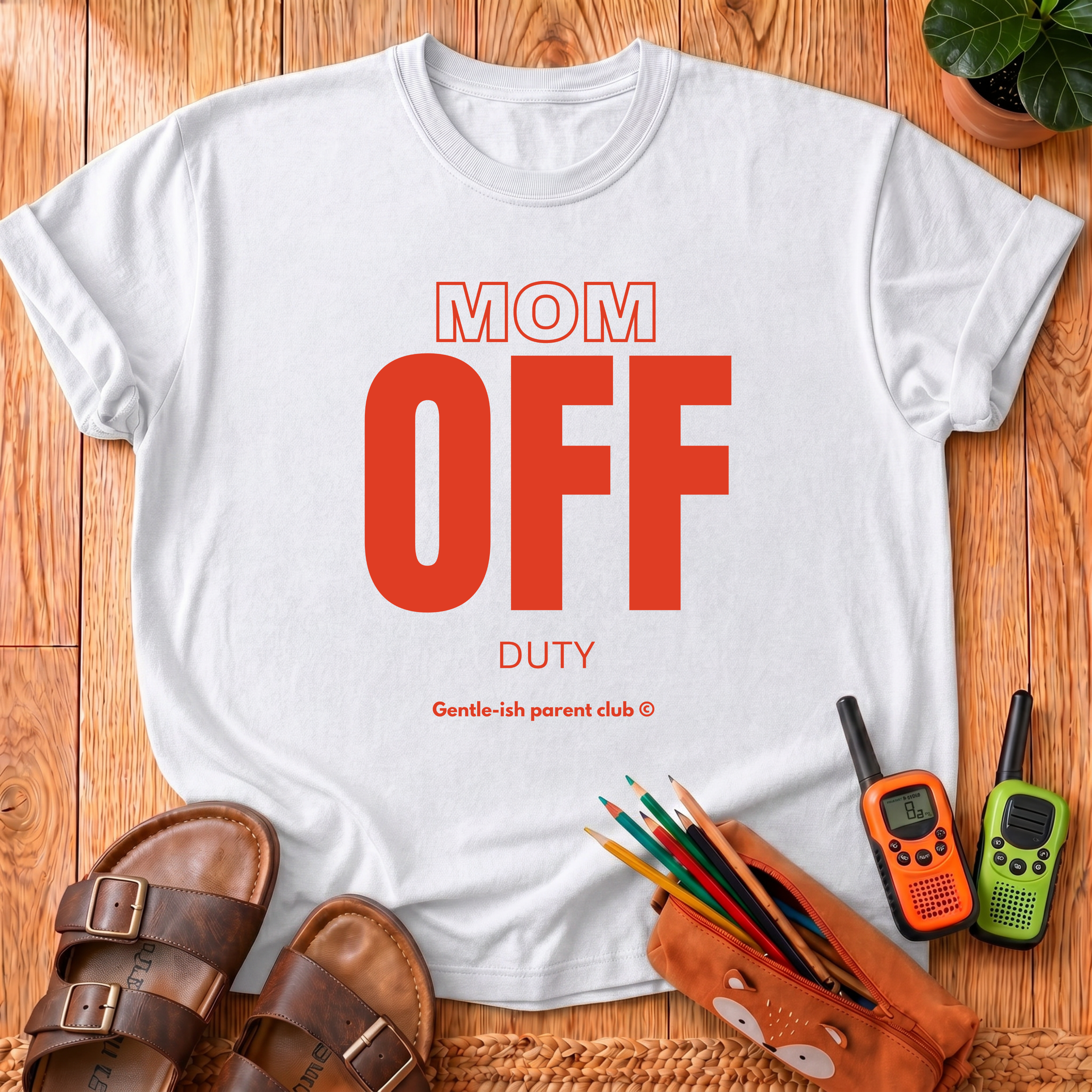 Mom Off Duty T-Shirt