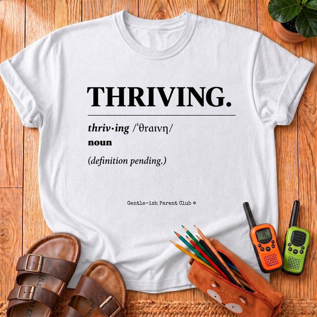 Thriving Definition T-Shirt
