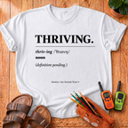 Thriving Definition T-Shirt