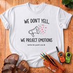 We Project Emotions T-Shirt