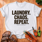 Laundry. Chaos. Repeat. T-Shirt
