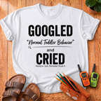Googled and Cried T-Shirt
