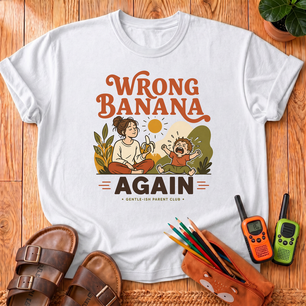 Wrong Banana Again T-Shirt