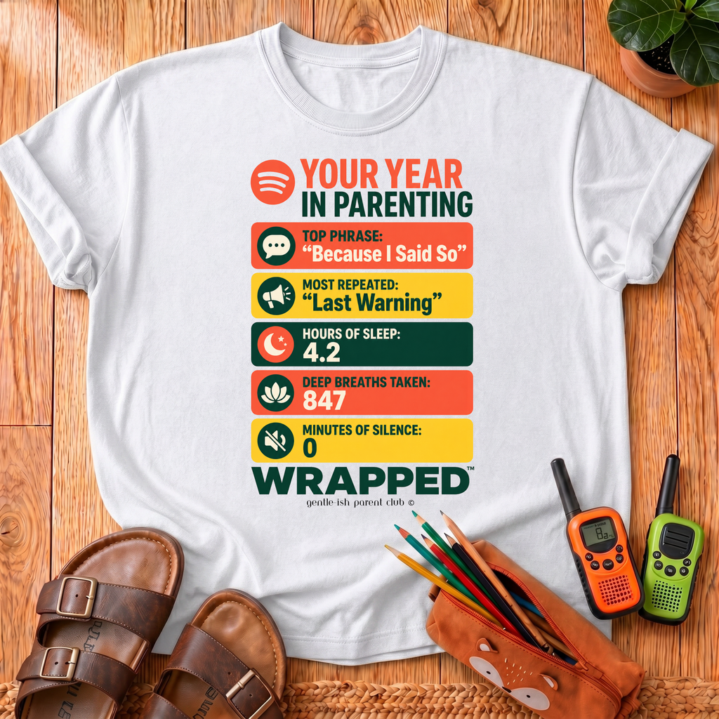 Your Year In Parenting T-Shirt