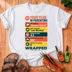 Your Year In Parenting T-Shirt